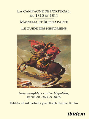 cover image of La campagne de Portugal, en 1810 et 1811--Massena et Buonaparte--Le guide des historiens